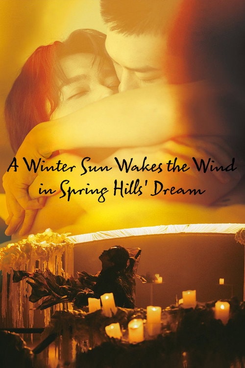 A Winter Sun Wakes the Wind in Spring Hills' Dream (2026) poster